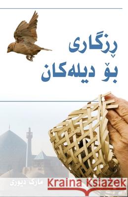 (Liberty to the Captives) ڕزگاربوون بۆ دیلەکا Mark Durie 9780648420873 Deror Books - książka