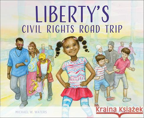 Liberty's Civil Rights Road Trip Michael W. Waters, Nicole Tadgell 9781947888197 Westminster/John Knox Press,U.S. - książka