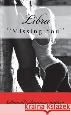 Libra: Missing You Ryne Blake Sullivan 9781976154607 Createspace Independent Publishing Platform - książka