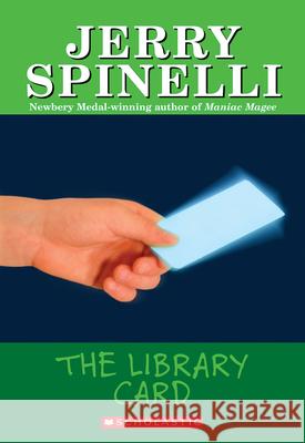 Library Card Jerry Spinelli 9780590386333 Scholastic US - książka
