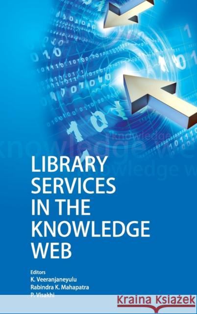 Library Services in The Knowledge Web Veeranjaneyulu 9789381450192 Nipa - książka