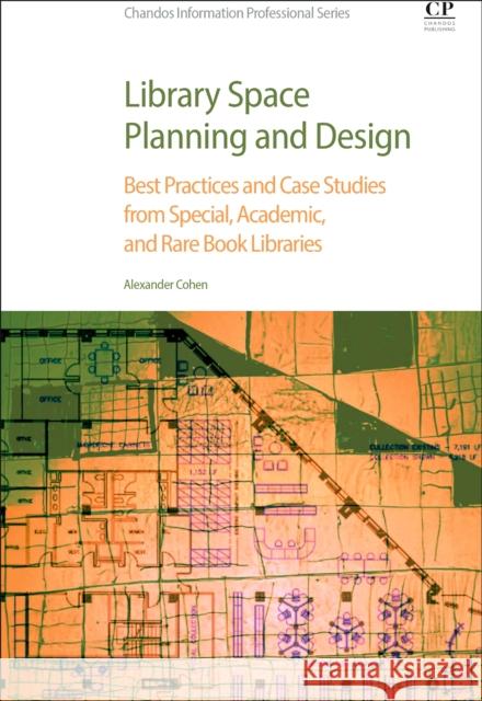 Library Space Planning and Design Alexander Cohen 9780443291760 Elsevier Science & Technology - książka