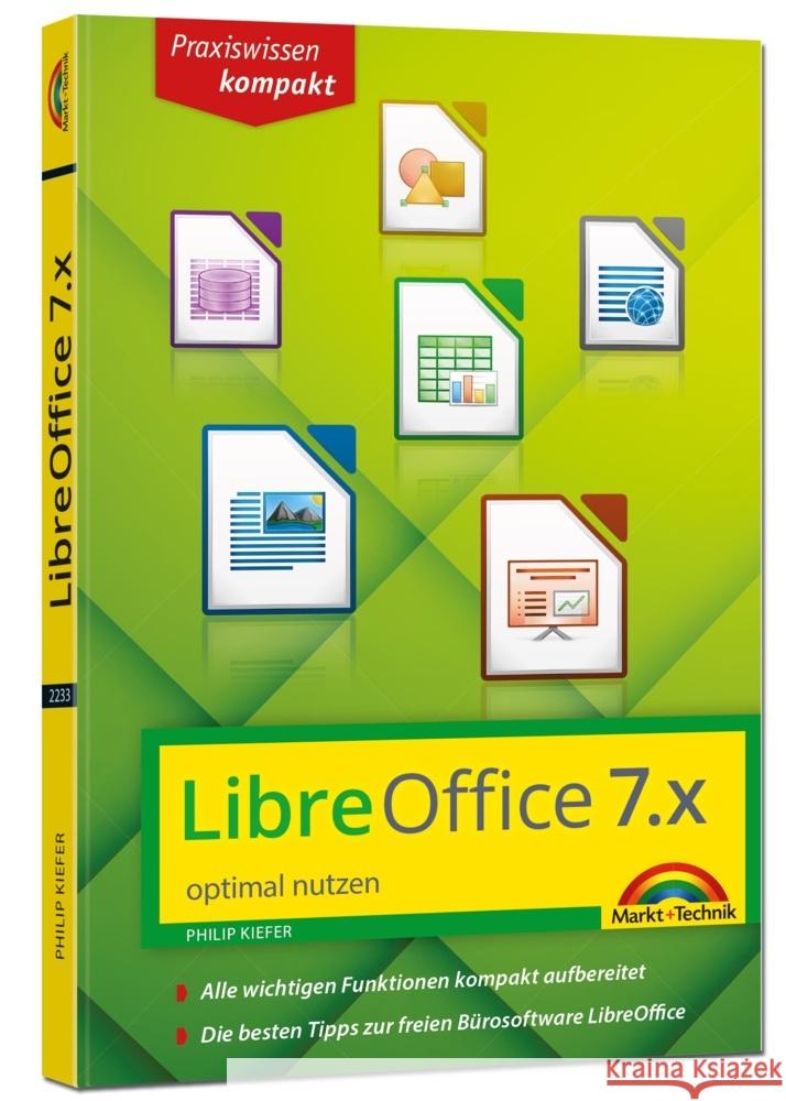 LibreOffice 7 optimal nutzen Kiefer, Philip 9783959822336 Markt +Technik - książka