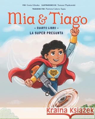 Libro Cuatro: La Super Pregunta Weeva                                    Tomasz Plaskowski Gosia Glinska 9781951317843 Weeva - książka