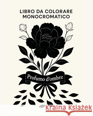 Libro da colorare monocromatico - Profumo d'ombre Stella Viss 9785047088518 Stella Viss - książka