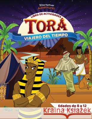 Libro de actividades: Tor? Viajero del tiempo - Volumen 2 Pip Reid 9781998142231 Bible Pathway Adventures - książka