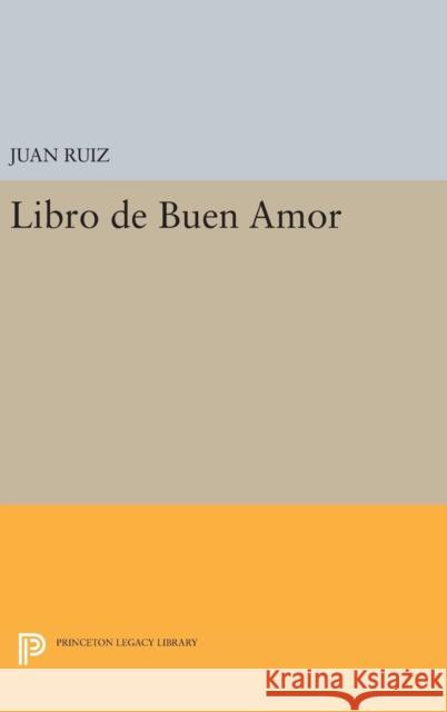 Libro de Buen Amor Juan Ruiz Raymond Smith Willis 9780691646756 Princeton University Press - książka