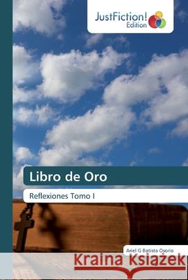 Libro de Oro Batista Osorio, Ariel G. 9786200489975 JustFiction Edition - książka