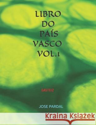 Libro Do País Vasco Vol.1 Trombón: Gasteiz Company, Pardal Music 9798370753602 Independently Published - książka