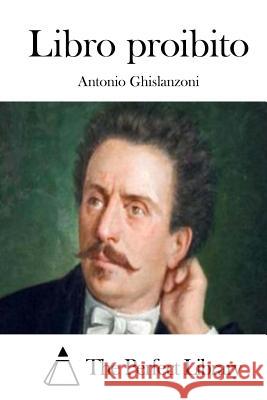 Libro proibito The Perfect Library 9781512390490 Createspace - książka