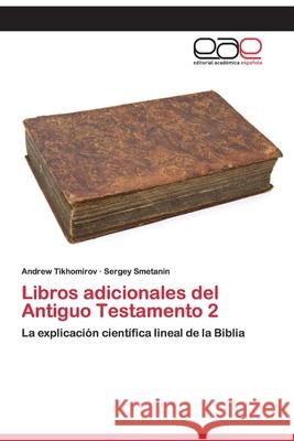 Libros adicionales del Antiguo Testamento 2 Tikhomirov, Andrew 9786200395900 Editorial Académica Española - książka