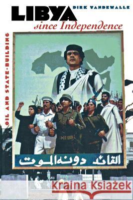 Libya Since Independence: A Sourcebook Vandewalle, Dirk 9780801485350  - książka