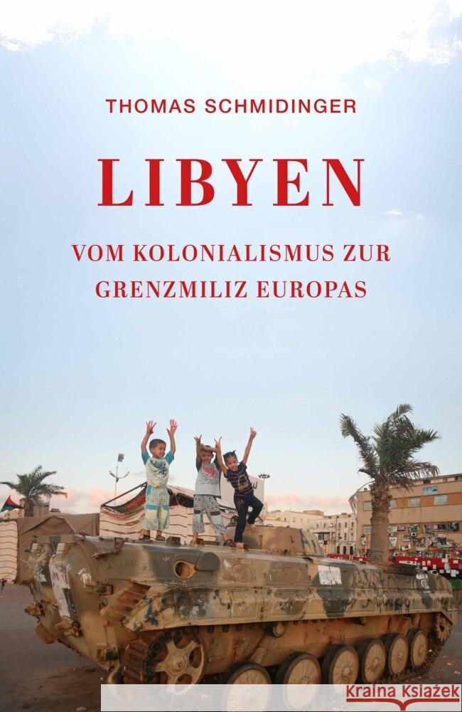 Libyen Schmidinger, Thomas 9783903478510 Bahoe Books - książka
