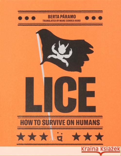 Lice: How to Survive on Humans Berta Paramo 9783039640553 Helvetiq - książka