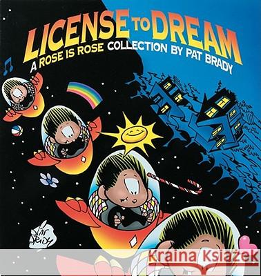 License to Dream Pat Brady Pat Brady Brady 9780836236644 Andrews McMeel Publishing - książka