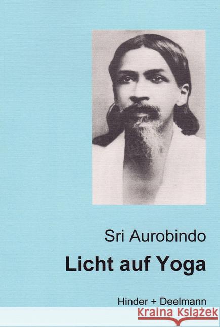 Licht auf Yoga Aurobindo, Sri 9783894277147 Hinder & Deelmann - książka