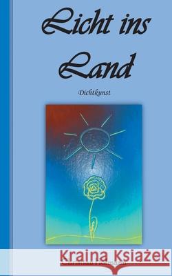 Licht ins Land: Entgegen der Zeit Christian Hofmann 9783752667684 Books on Demand - książka