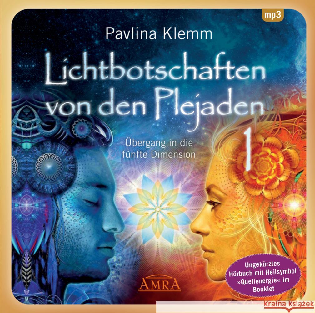 Lichtbotschaften von den Plejaden Band 1 (Ungekürzte Lesung und Heilsymbol 