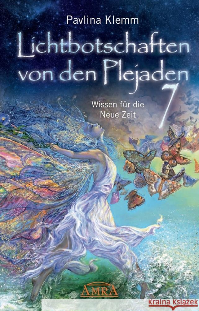 Lichtbotschaften von den Plejaden, Wissen für die Neue Zeit Klemm, Pavlina 9783954474516 AMRA Verlag - książka