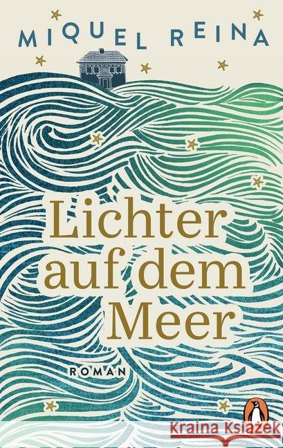 Lichter auf dem Meer : Roman Reina, Miquel 9783328103950 Penguin Verlag München - książka