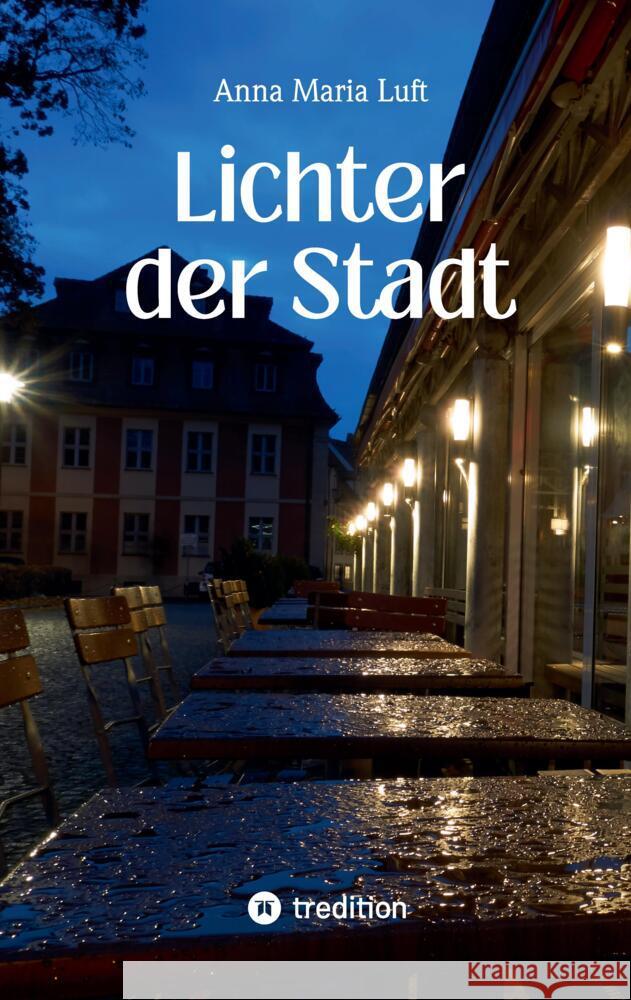 Lichter der Stadt Anna Maria Luft 9783384322654 Tredition Gmbh - książka
