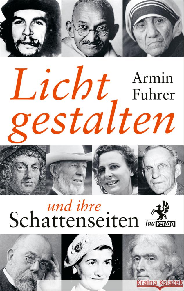 Lichtgestalten und ihre Schattenseiten Fuhrer, Armin 9783957682468 Lau-Verlag - książka