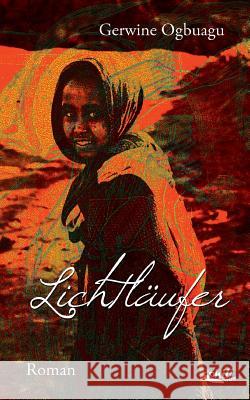 Lichtläufer: Roman Ogbuagu, Gerwine 9783943292299 Chiliverlag - książka