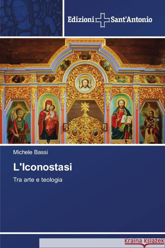 L'Iconostasi Bassi, Michele 9786138394259 Edizioni Sant'Antonio - książka