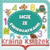 Liczę ze zwierzątkami  9788365944641 Martel