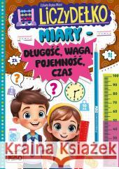 Liczydełko. Miary - długość, waga, pojemność, czas Elżbieta Dędza-mozol 9788368118124 Niko - książka