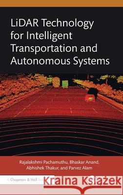 Lidar Technology for Intelligent Transportation and Autonomous Systems Parvez Alam 9781041044598 CRC Press - książka