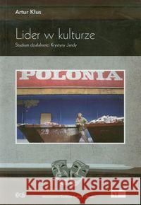 Lider w kulturze. Studium działalności K. Jandy Kłus Artur 9788389986818 Egros - książka