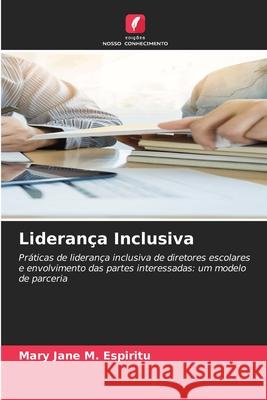 Lideran?a Inclusiva Mary Jane M 9786207864003 Edicoes Nosso Conhecimento - książka