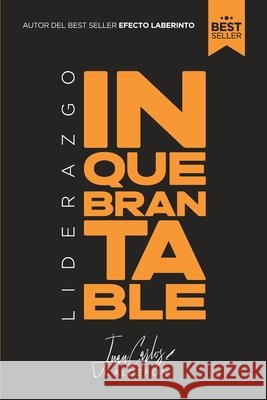 Liderazgo Inquebrantable Calderon, Juan Carlos 9798195202828 Independently Published - książka