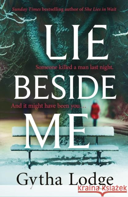 Lie Beside Me Gytha Lodge 9780241363065 Penguin Books Ltd - książka