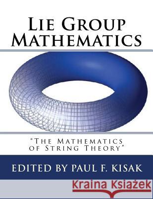 Lie Group Mathematics: 