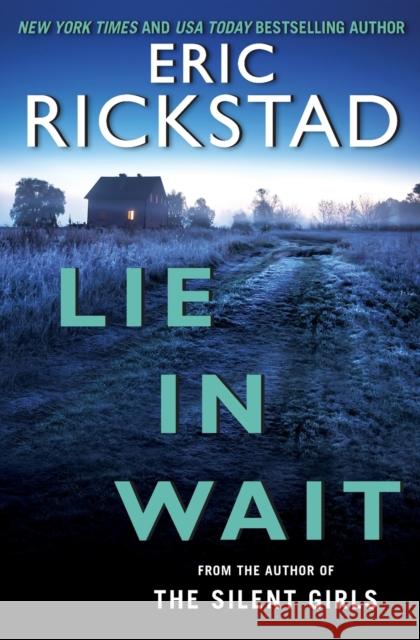 Lie in Wait Eric Rickstad 9780062424778 Witness - książka