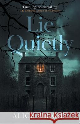 Lie Quietly Alice Wright 9783988322302 Vine Leaves Press - książka