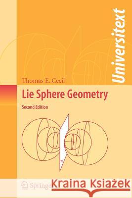 Lie Sphere Geometry: With Applications to Submanifolds Cecil, Thomas E. 9780387746555 Springer - książka
