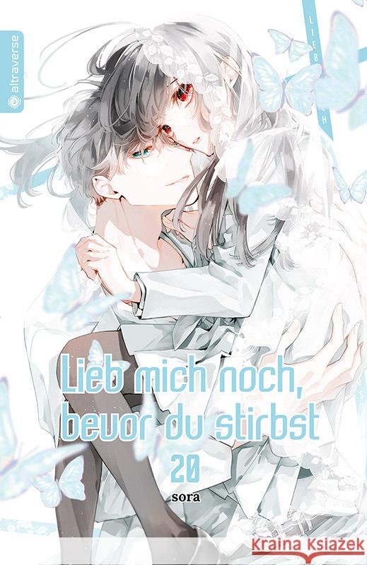 Lieb mich noch, bevor du stirbst 20 sora 9783753932637 Altraverse - książka