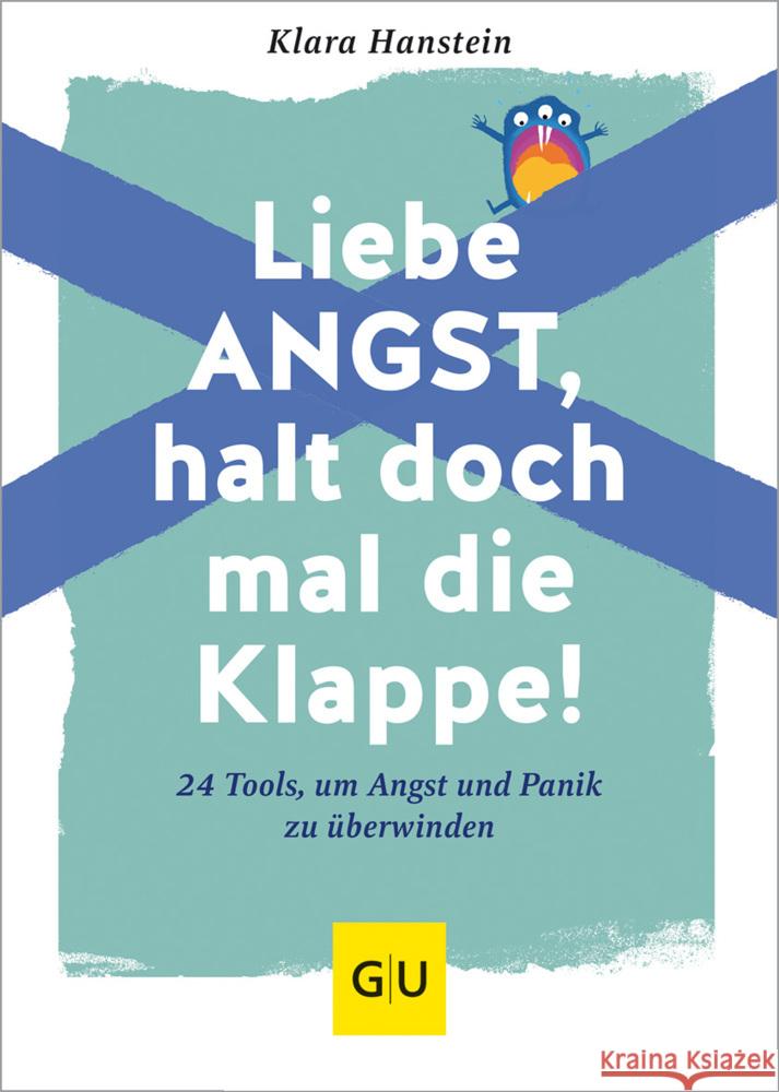 Liebe Angst, halt doch mal die Klappe! Hanstein, Klara 9783833890666 Gräfe & Unzer - książka