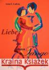 Liebe auf den ersten Tango Anna Elisabeth Ludwig 9783837082326 Books on Demand