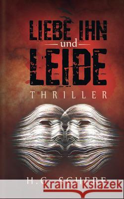 Liebe ihn und leide H C Scherf 9783744873024 Books on Demand - książka