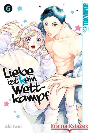 Liebe ist (k)ein Wettkampf 06 Iwai, Aki 9783842082663 Tokyopop - książka