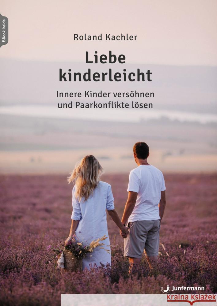 Liebe kinderleicht 
, m. 1 Beilage Kachler, Roland 9783749506811 Junfermann - książka