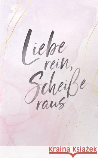 Liebe rein, Scheiße raus Jahnke, Anja 9783985954483 Nova MD - książka
