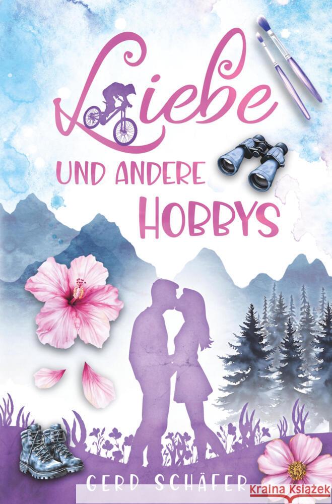 Liebe und andere Hobbys Schäfer, Gerd 9783819408892 via tolino media - książka
