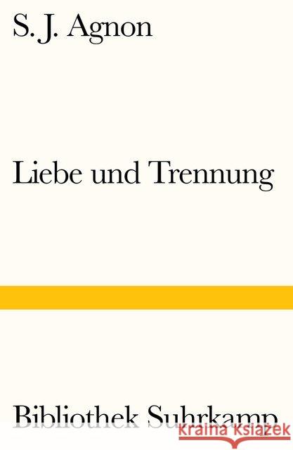 Liebe und Trennung Agnon, Samuel Joseph 9783518241158 Suhrkamp - książka