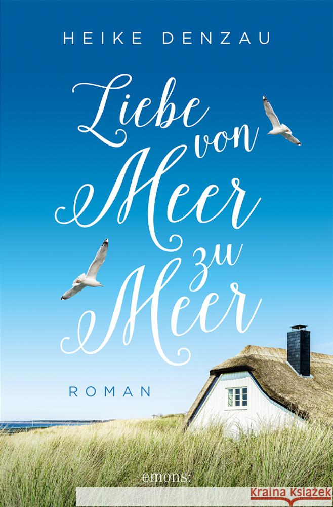 Liebe von Meer zu Meer Denzau, Heike 9783740818470 Emons Verlag - książka