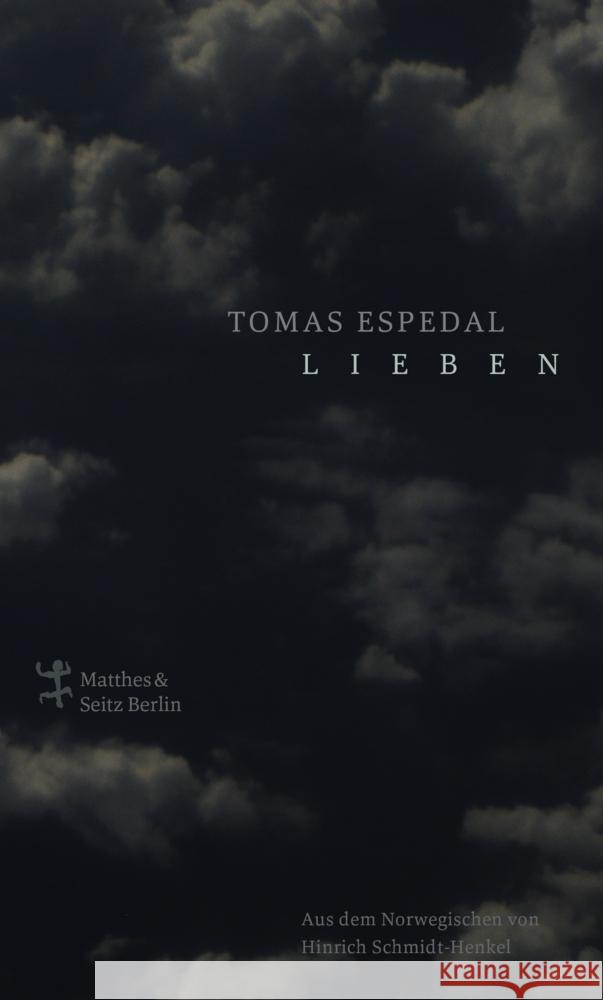 Lieben Espedal, Tomas 9783751800327 Matthes & Seitz Berlin - książka
